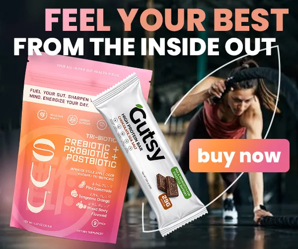 Advertisement: Fermenta - Feel your best from the inside out, tri-biotic prebiotic, probiotic and postbiotic drink mix with Gutsy high protein bar