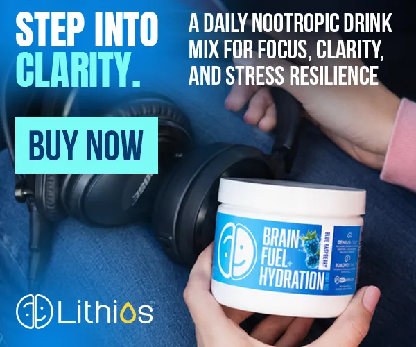 Advertisement: Lithios - Step into clarity, a daily nootropic drink mix for focus, clarity and stress resilience, Brain Fuel plus Hydration in blue raspberry